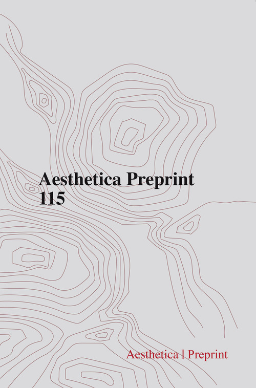Aesthetica preprint. Volume Vol. 115