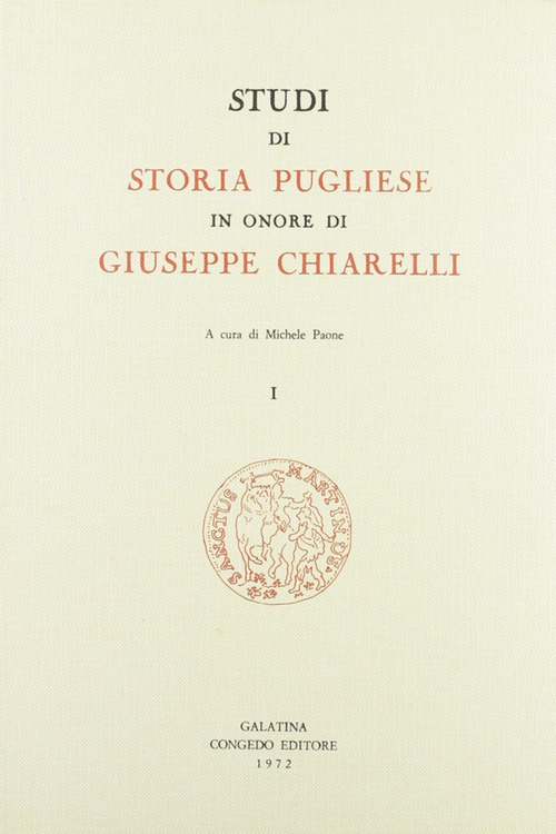 Studi di storia pugliese in onore di Giuseppe Chiarelli