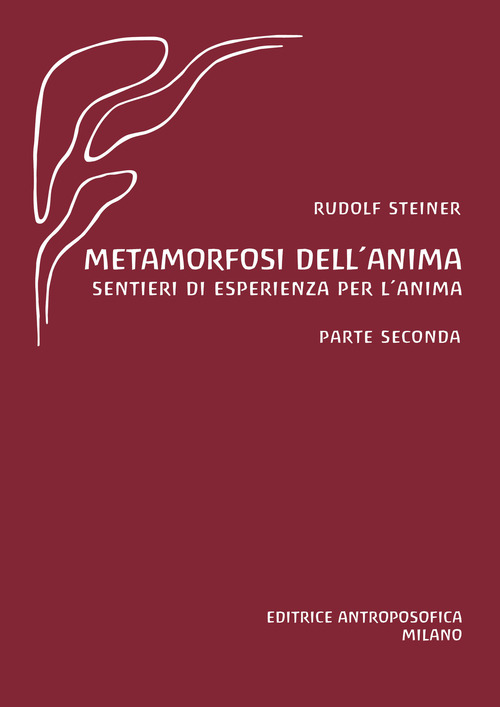 Metamorfosi dell'anima. Sentieri di esperienza per l'anima