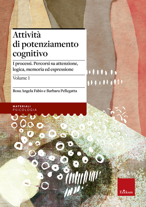 Attività di potenziamento cognitivo. Volume Vol. 1