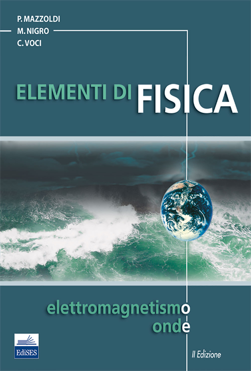 Elementi di fisica. Volume Vol. 2