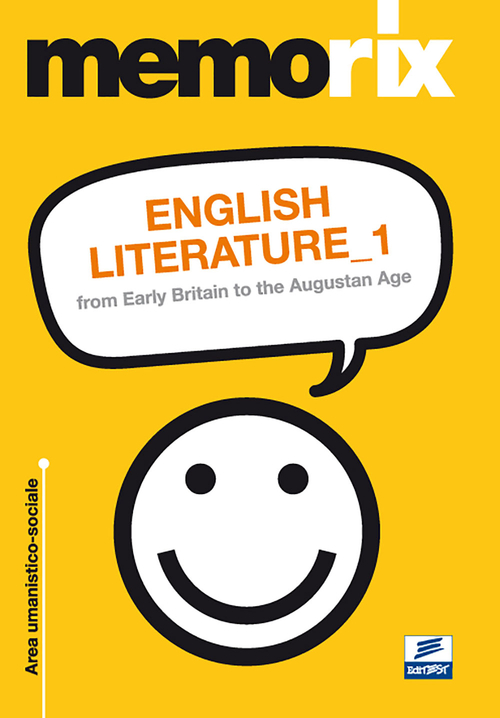 English literature. From early britain to the augustan age. Ediz. italiana. Volume Vol. 1