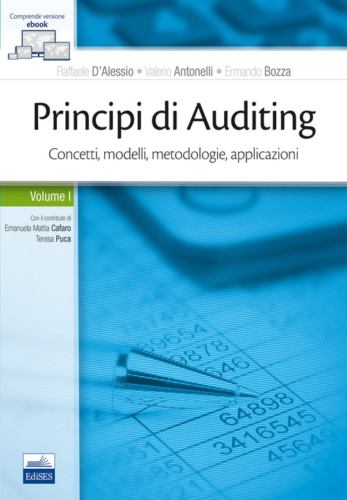 Principi di Auditing. Concetti, modelli, metodologie, applicazioni