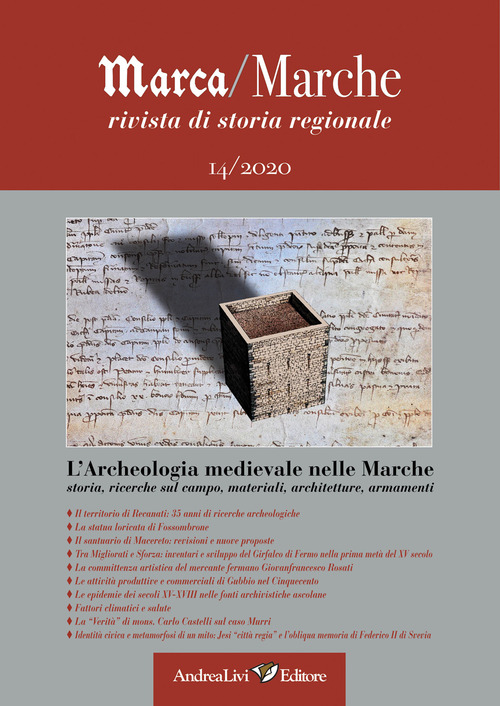 Marca/Marche. Rivista di storia regionale. Volume Vol. 14