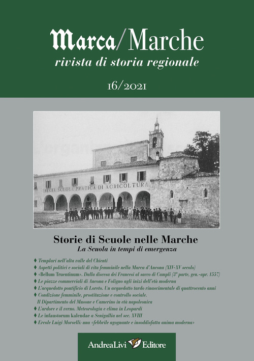 Marca/Marche. Rivista di storia regionale. Volume Vol. 16