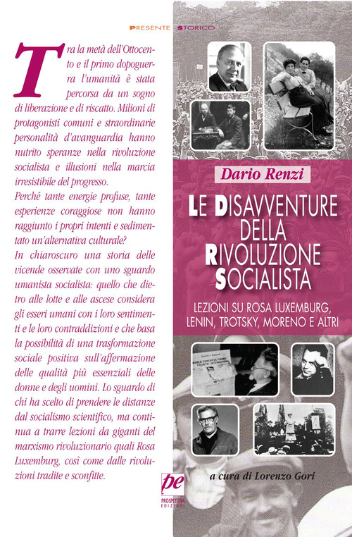 Le disavventure della rivoluzione socialista. Lezioni su Rosa Luxemburg, Lenin, Trotsky, Moreno e altri