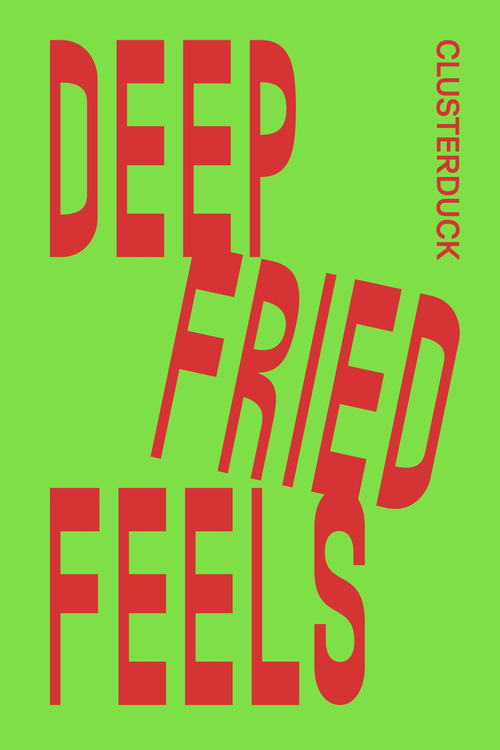 Deep Fried Feels