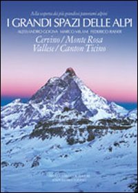 I grandi spazi delle Alpi. Volume 3