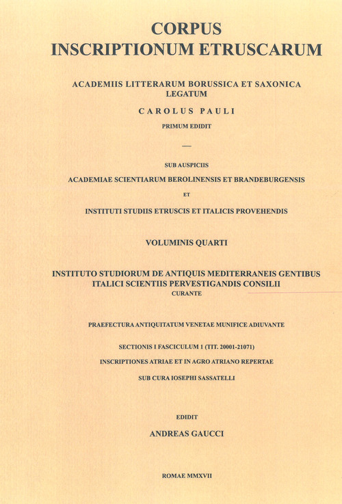 Corpus inscriptionum Etruscarum Academiis litterarum Borussica et Saxonica legatum. Volume Vol. 4/1