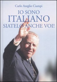 Io sono italiano, siatelo anche voi!