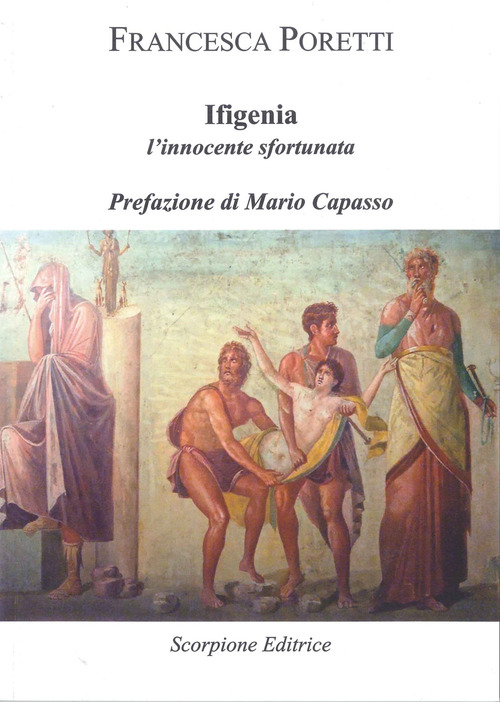 Ifigenia. L'innocente sfortunata