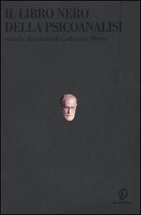 Il libro nero della psicoanalisi