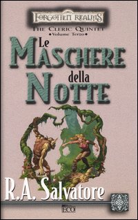 Le maschere della notte. The Cleric Quintet. Forgotten Realms. Volume Vol. 3