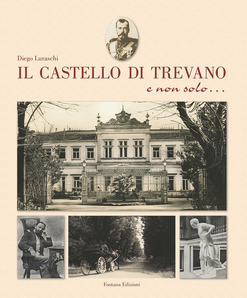 Il castello di Trevano e non solo...