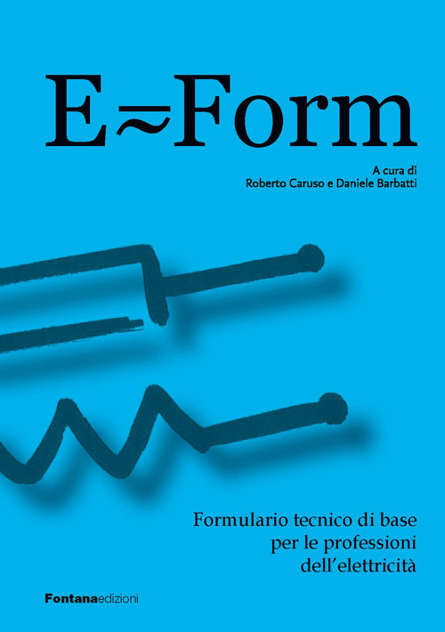 E-Form. Formulario tecnico di base per le professioni dell'elettricità