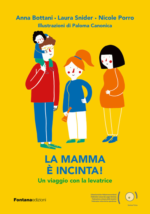 La mamma è incinta! Un viaggio con la levatrice