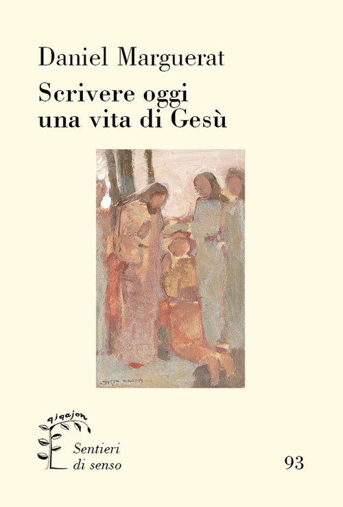 Scrivere oggi una vita di Gesù