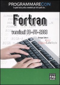 Programmare con Fortran versioni 90/95/2003