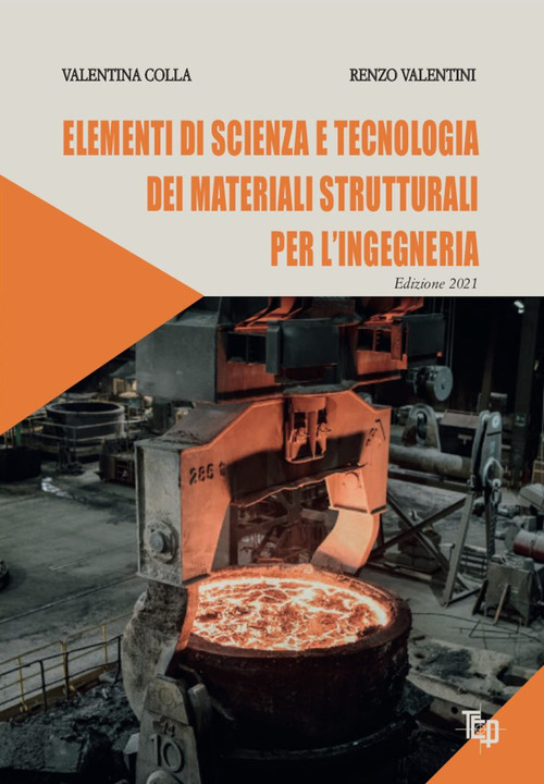 Elementi di scienza e tecnologia dei materiali strutturali per l’ingegneria