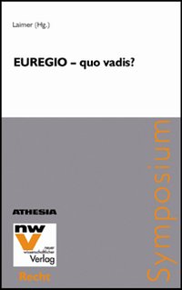 Euregio. Quo vadis Symposium