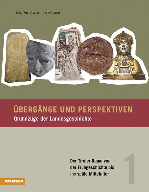 Übergänge und Perspektiven. Grundzüge der Landesgeschichte. Volume Vol. 1