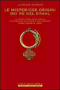 Le misteriose origini dei re del Graal