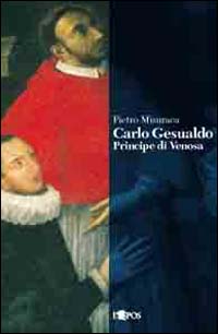 Carlo Gesualdo principe di Venosa