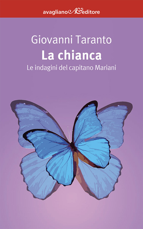 La chianca. Le indagini del capitano Mariani