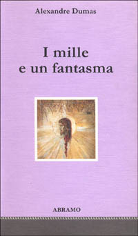 I mille e un fantasma