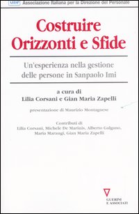 Costruire orizzonti e sfide. Un'esperienza nella gestione delle persone in SanPaolo Imi