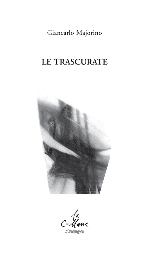 Le trascurate