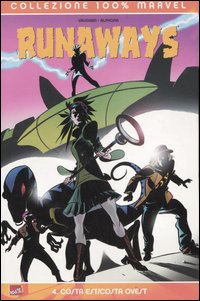 Costa est/Costa ovest. Runaways. Volume 4
