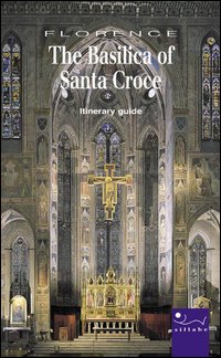 The Basilica of Santa Croce