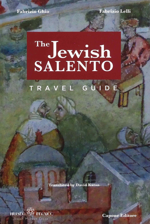 The Jewish Salento. Travel guide