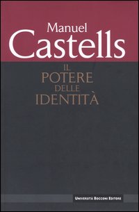 Il potere dell'identità. Volume Vol. 2