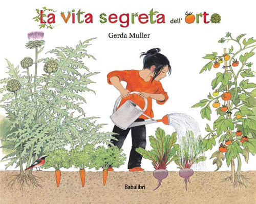 La vita segreta dell'orto