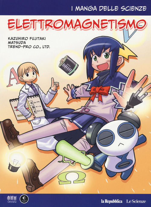 Elettromagnetismo. I manga delle scienze. Volume Vol. 8
