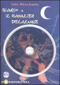Biagio e il cavalier Delalune