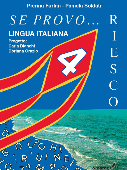 Se provo... Riesco. Quaderno operativo di lingua italiana. Per la Scuola elementare. Volume Vol. 4
