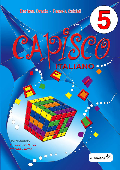 Capisco italiano. Per la Scuola elementare. Volume Vol. 5
