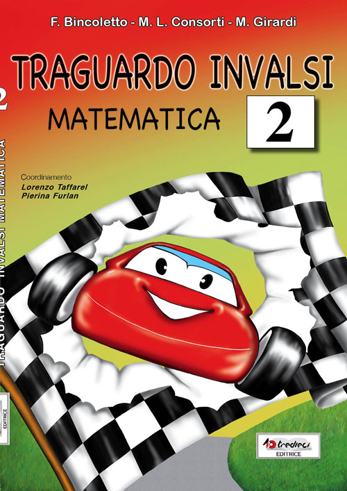 Traguardo INVALSI matematica. Per la Scuola elementare