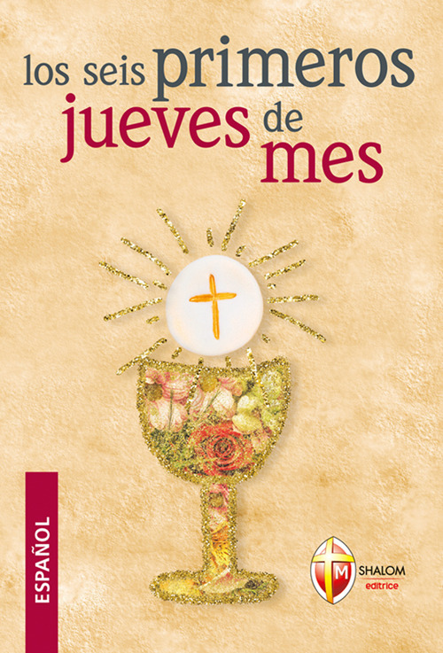 Los seis primeros jueves de mes