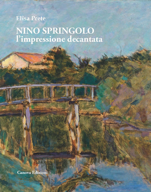 Nino Springolo. L'impressione decantata