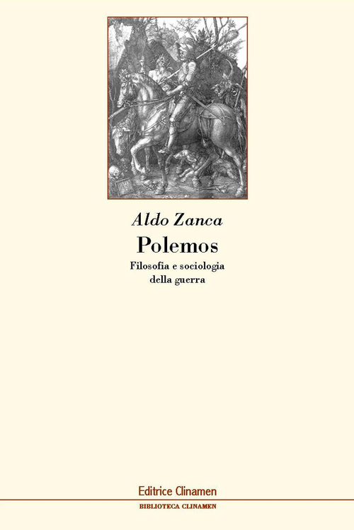 Polemos. Filosofia e sociologia della guerra