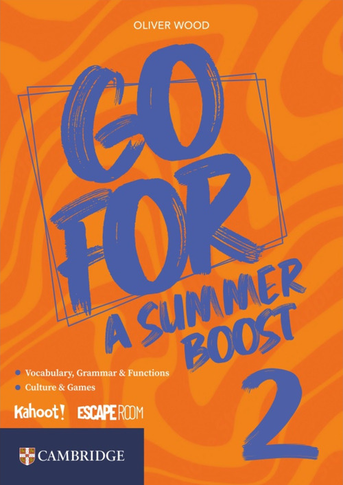Go for a Summer Boost. Per la Scuola media. Volume Vol. 2