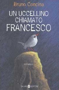 Un uccellino chiamato Francesco