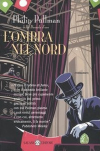 L' ombra nel nord