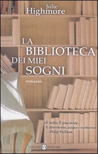 La biblioteca dei miei sogni