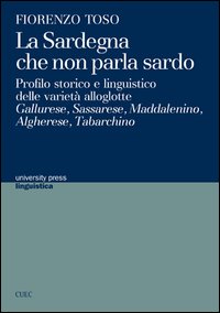 La Sardegna che non parla sardo
