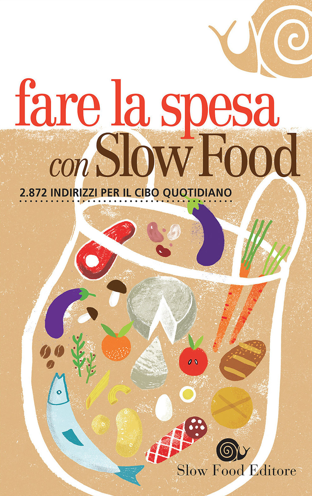 FARE LA SPESA CON SLOW FOOD - 9788884993878